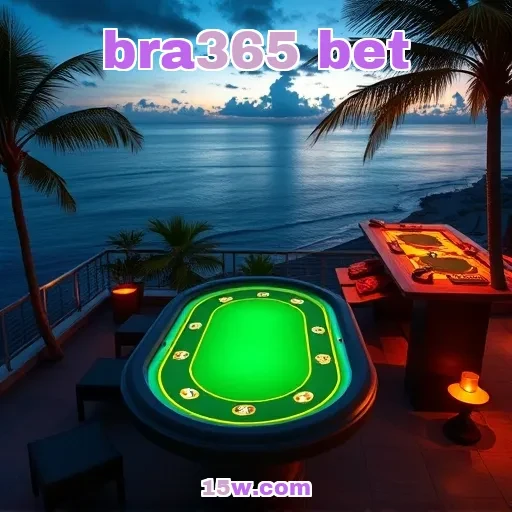 bra365 bet: Mergulhe na Diversão dos Jogos de Mesa Incríveis